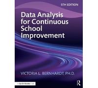Victoria L. Bernhard Data Analysis for Continuous School Improvemen (Tascabile)