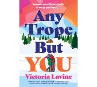 Victoria Lavine Any Trope But You (Tascabile)