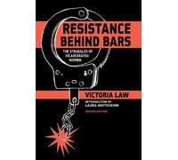 Victoria Law Resistance Behind Bars (Tascabile)