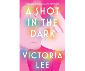 Victoria Lee A Shot in the Dark (Tascabile)