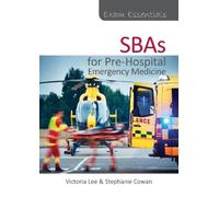 Victoria Lee Stepha Exam Essentials: SBAs for Pre-Hospital Emergency (Tascabile)
