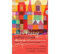 Victoria Lindsay Levine This Thing Called Music (Copertina rigida)