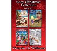 Victoria Lk Williams Cozy Christmas Collection, Volume 1 (Tascabile)