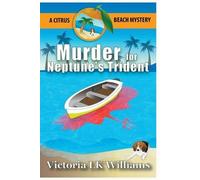Victoria Lk Williams Murder for Neptune's Trident (Tascabile)