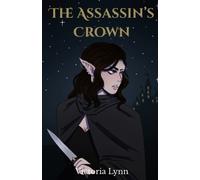 Victoria Lynn The Assassin's Crown (Tascabile)