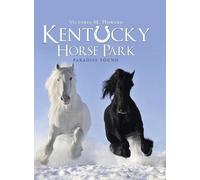 Victoria M Howard Kentucky Horse Park (Copertina rigida)
