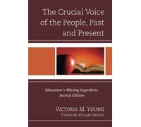 Victoria M. Young The Crucial Voice of the People, Past and Present (Tascabile)