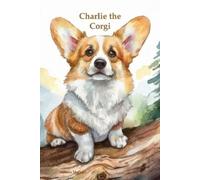 Victoria McCoy Charlie the Corgi (Tascabile) Charlie the Corgi