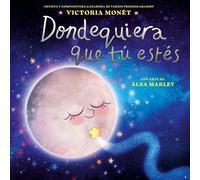 Victoria Monét Dondequiera que tú estés (Everywhere You Are S (Copertina rigida)