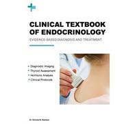 Victoria N Harrison Clinical Textbook of Endocrinology (Tascabile)