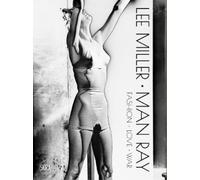 Victoria Noel-Johnson Lee Miller. Man Ray (Copertina rigida)