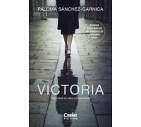 Victoria - Paloma Sanchez-Garnica, Corint Fiction, Editie in limba romana