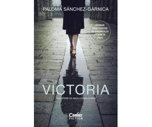 Victoria - Paloma Sanchez-Garnica, Corint Fiction, Editie in limba romana