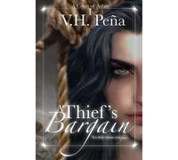 Victoria Peña A Thief's Bargain (Tascabile) Court of Ashes