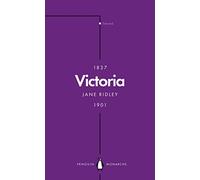 Victoria (Penguin Monarchs): Queen, Matriarch, Empress