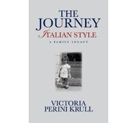 Victoria Perini Krull The Journey - Italian Style (Tascabile)