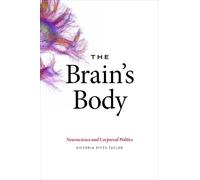 Victoria Pitts-Taylor The Brain's Body (Tascabile)