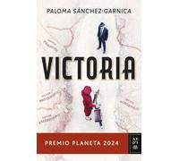 Victoria: Premio Planeta 2024