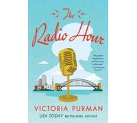 Victoria Purman The Radio Hour (Tascabile)
