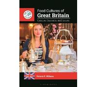 Victoria R. Williams Food Cultures of Great Britain (Copertina rigida)