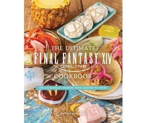 Victoria Rosent The Ultimate Final Fantasy XIV Cookbook, Vol (Copertina rigida)