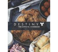 Victoria Rosenthal Destiny: The Official Cookbook (Copertina rigida)
