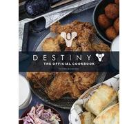 Victoria Rosenthal Destiny: The Official Cookbook (Copertina rigida)