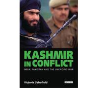 Victoria Schofield Kashmir in Conflict (Tascabile)