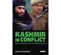Victoria Schofield Kashmir in Conflict (Tascabile)