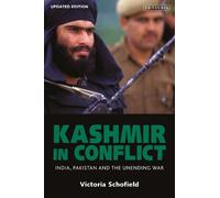 Victoria Schofield Kashmir in Conflict (Tascabile)