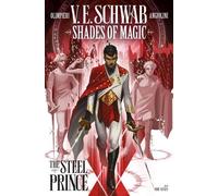 Victoria Schwab Shades of Magic: The Steel Prince (Tascabile)