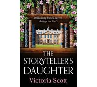 Victoria Scott The Storyteller's Daughter (Copertina rigida)