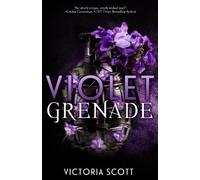Victoria Scott Violet Grenade (Copertina rigida)