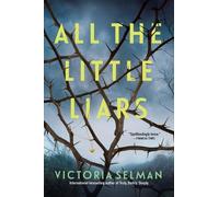 Victoria Selman All the Little Liars (Tascabile)