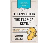 Victoria Shearer It Happened in the Florida Keys (Tascabile)