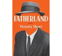 Victoria Shorr Fatherland (Copertina rigida)
