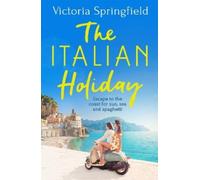 Victoria Springfield The Italian Holiday (Tascabile)