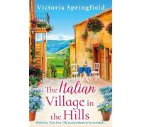 Victoria Springfield The Italian Village in the Hills (Tascabile)
