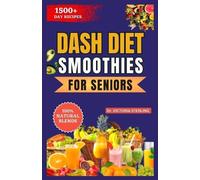 Victoria Sterling Dash Diet Smoothies for Seniors (Tascabile)