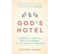 Victoria Sweet God's Hotel (Tascabile)