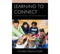 Victoria Theisen-Homer Learning to Connect (Tascabile)
