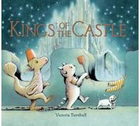 Victoria Turnbull Kings of the Castle (Copertina rigida)