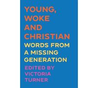 Victoria Turner Young, Woke and Christian (Tascabile)