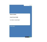 Victoria Tutschka Great Vowel Shift (Tascabile)