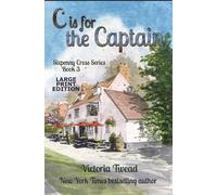 Victoria Twead C is for the Captain - LARGE PRINT (Tascabile)
