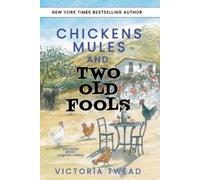 Victoria Twead Chickens, Mules and Two Old Fools - LARGE PRINT (Tascabile)