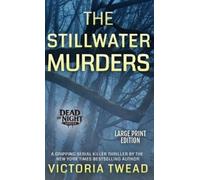 Victoria Twead The Stillwater Murders - LARGE PRINT (Copertina rigida)