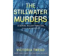 Victoria Twead The Stillwater Murders (Tascabile) Dead of Night