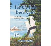 Victoria Twead Two Old Fools Down Under (Tascabile) Old Fools