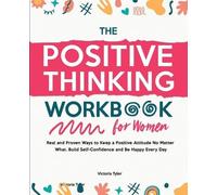 Victoria Tyler The Positive Thinking Workbook for Women (Tascabile)